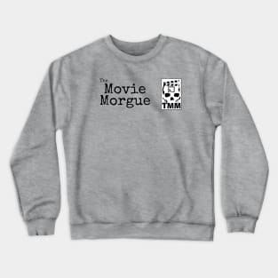 TMM: The Movie Morgue Crewneck Sweatshirt